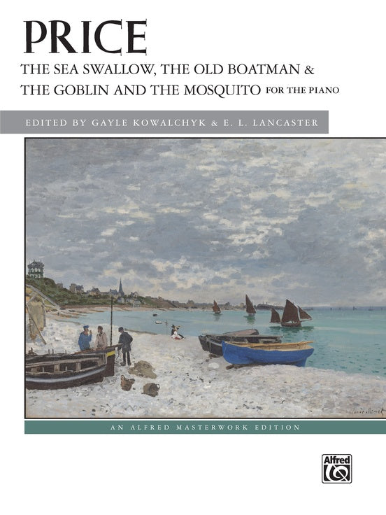 The Sea Swallow, The Old Boatman & the Goblin and the Mosquito for Piano -  Price - Alfred 50557