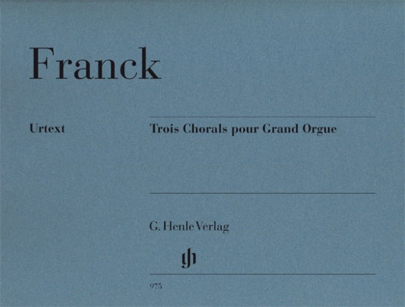 Franck - 3 Chorals for Grand Organ - Organ Solo Henle HN975