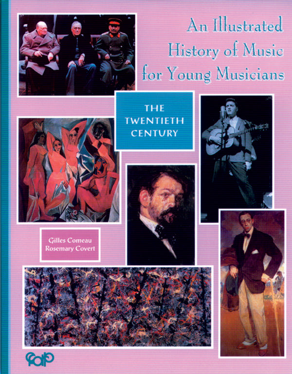 An Illustrated History of Music 20th Century