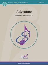 Ramsey-White - Adventure - String Orchestra Grade 1.5 Score/Parts