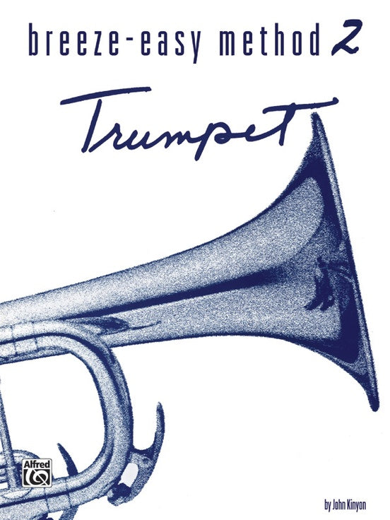 Breeze-Easy Method for Trumpet (Cornet) Book 2 - Kinyon