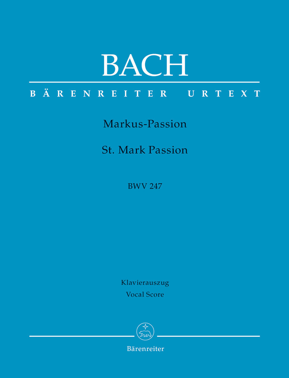 St Mark Passion BWV 247 Vocal Score