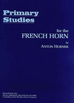 Primary Studies For The French Horn - Horner
