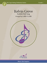 Kelvin Grove (Scottish Folk Song) - String Orchestra Grade 1 Score/Parts arranged by Clark