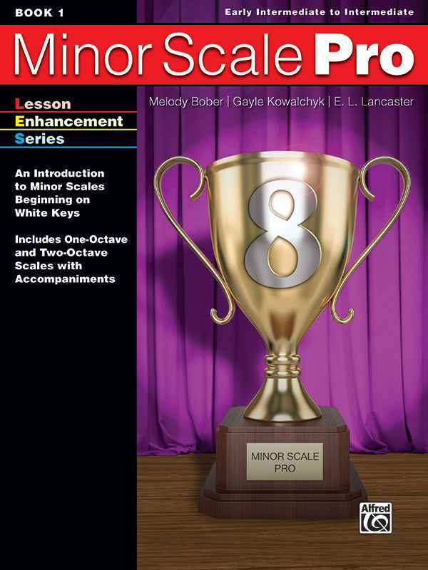 Minor Scale Pro Book 1 - Intermediate Piano - Bober Melody; Kowalchyk Gayle; Lancaster E L Alfred 48642