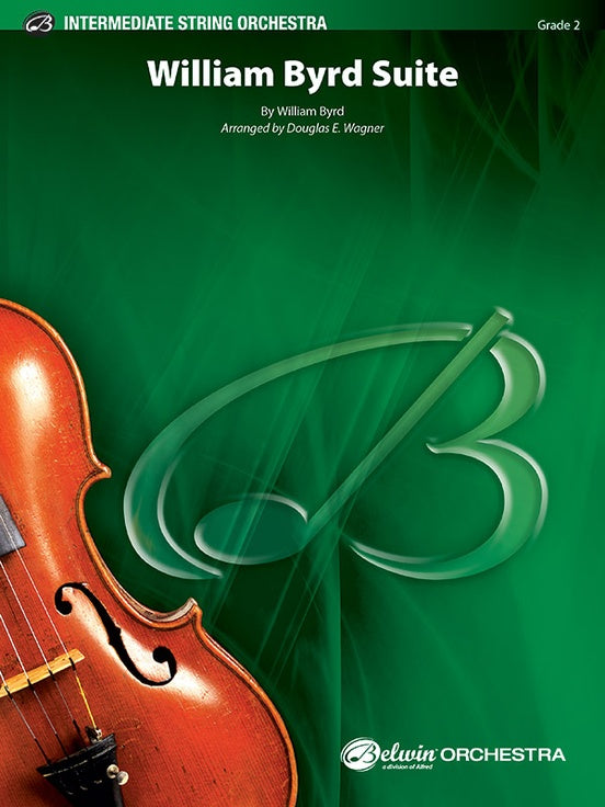Byrd William Byrd Suite String Orchestra Grade 2 Score/Parts arranged by Wagner