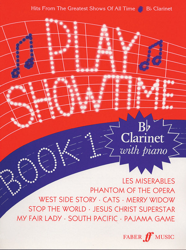 Play Showtime Clarinet Book 1- Clarinet/Piano