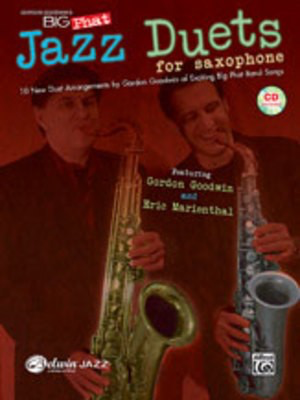 Gordon Goodwin's Big Phat Jazz Saxophone Duets