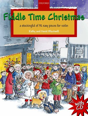 Fiddle Time Christmas - Violin/CD -  Blackwell|Kathy Blackwell - OUP 9780193369337