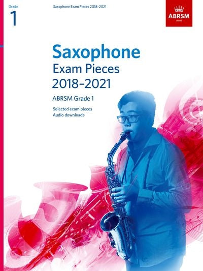 ABRSM Saxophone Exam Pieces 2018-21 Gr 1 Sc/Pt/OA