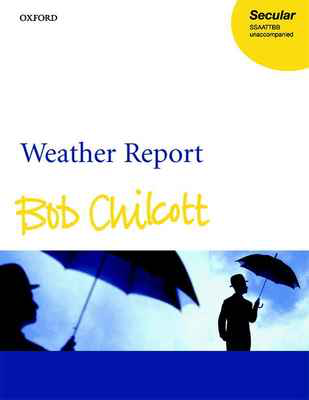 WEATHER REPORT SSAATTBB UNACCOMP