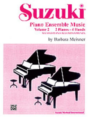 Suzuki Piano Ensemble Music Volume 2 for Piano Duo