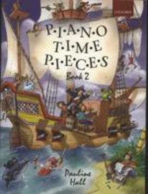 Piano Time Pieces Book 2 - Piano Solo by Hall Oxford 9780193727878