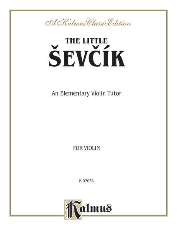 The Little Sevcik - An Elementary Violin Tutor