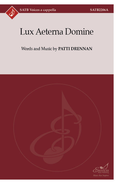 Lux Aeterna Domine SATB