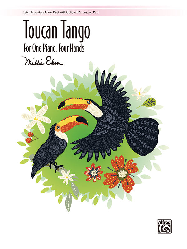 Toucan Tango Piano Duet 1P4H - Eben Millie Alfred 48644