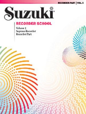 Suzuki Recorder School Volume 1 Soprano Rec Part