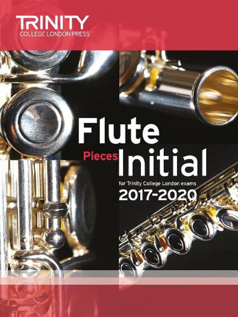 Trinity Flute Exam Pieces Initial 2017-2020 Sc/Pt