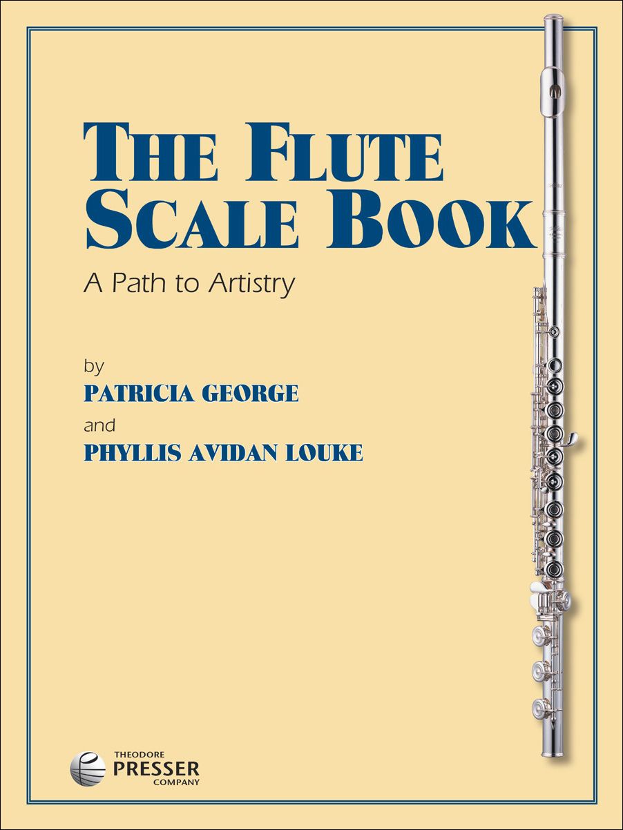 Flute Scale Book - A Path to Artistry - George/Louke Presser