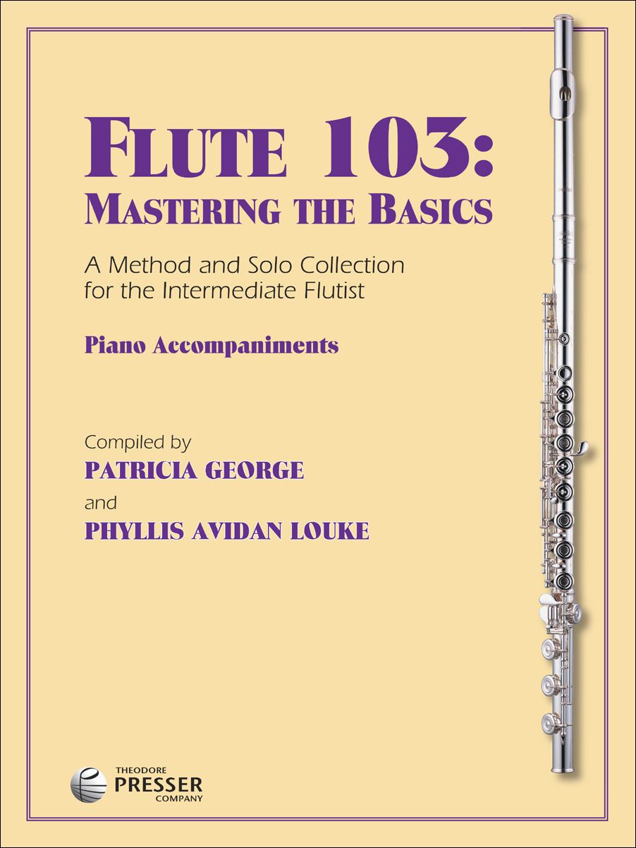 Flute 103: Mastering the Basics - Piano Accomp ONLY