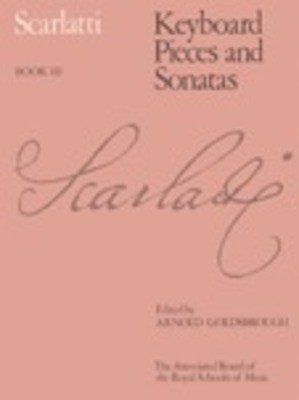 Scarlatti Keyboard Pieces and Sonatas Book III