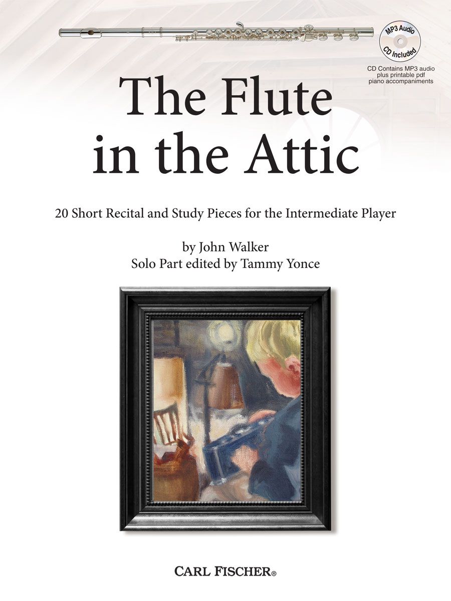 The Flute in the Attic Book/CD - Various Walker John Carl Fischer WF166