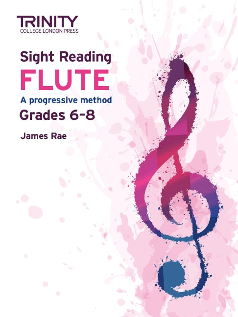 Trinity Sight Reading Flute Grades 6-8 - Rae James Trinity TCL019400
