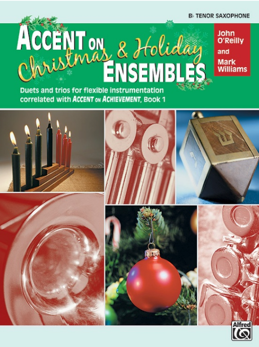 Accent on Christmas & Holiday Ensembles Tenor Sax