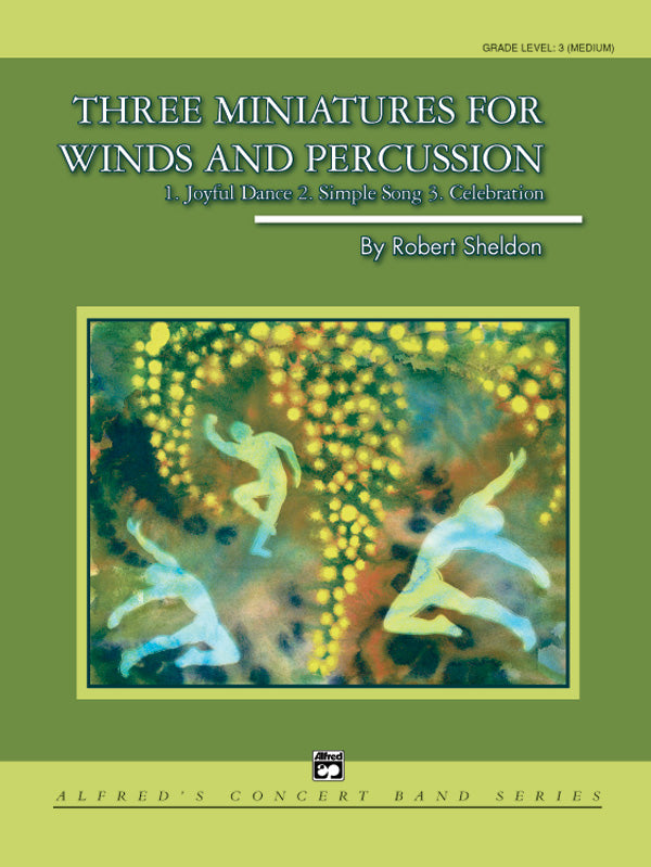 Three Miniatures for Winds and Percussion CB Gr 3 Sheldon Robert