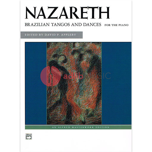 Nazareth Brazilian Tangos and Dances Piano