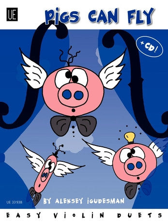 Pigs Can Fly Bk/CD Violin Duets
