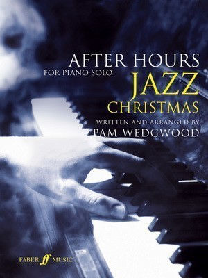 After Hours Christmas Jazz Piano Solos