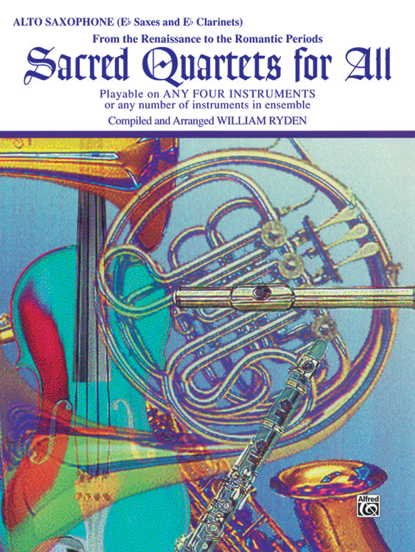 Sacred Quartets for All - Eb Alto Saxophone