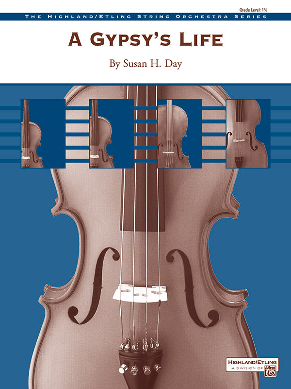 A Gypsy's Life SO Grade 1.5 String Orch Day Susan H