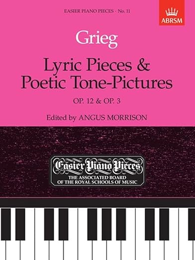 Lyric Pieces Op 12 & Poetic Tone-Pictures Op 3 Pno