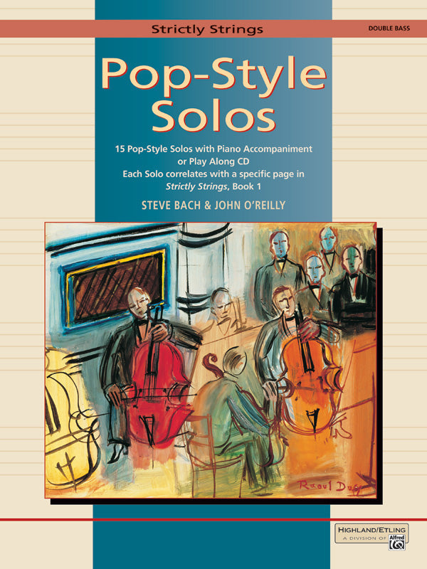 STRICTLY STRINGS POP SOLO DB BK - BACH OREILLY - Alfred Music