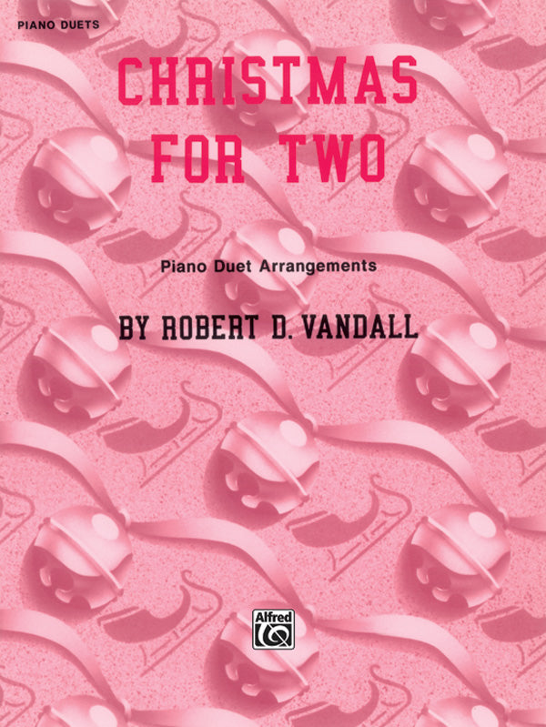 Christmas for Two - Piano Duet Arrangements