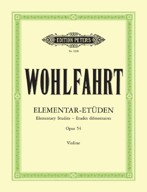 40 Elementary Studies Op 54 for Violin - Wohlfahrt Kathe Sitt Hans Peters EP3328