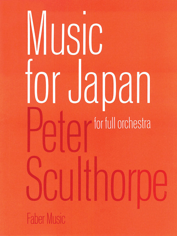 MUSIC FOR JAPAN FULL SCORE - Sculthorpe Peter Faber 057150535X