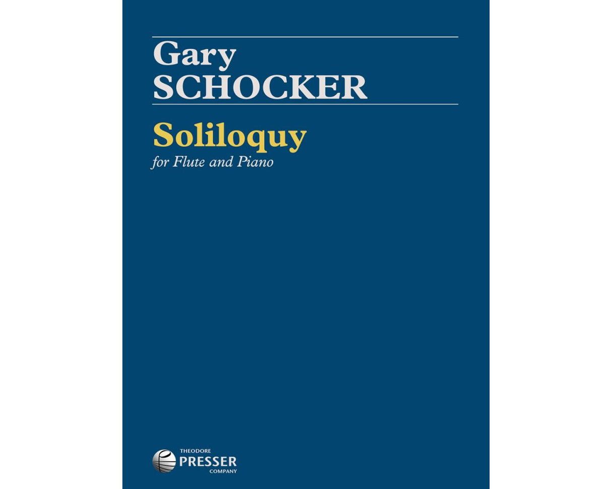 Soliloquy - Flute/Piano - Gary Schocker - Presser