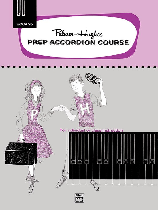 Palmer-Hughes Prep Accordion Course Book 2B