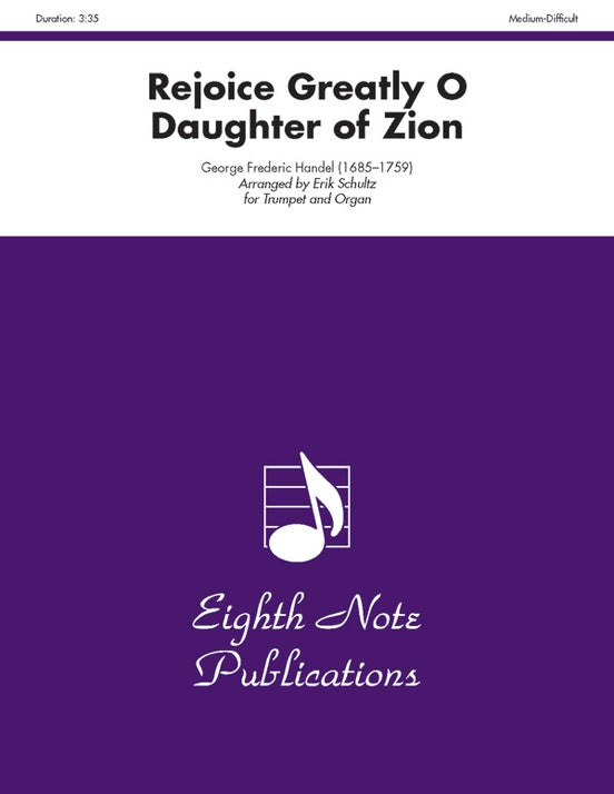 Rejoice Greatly O Daughter of Zion - Trumpet/Organ - Handel