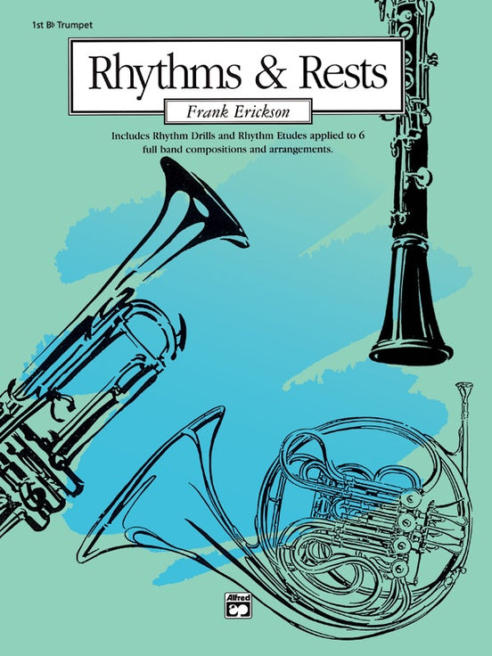 Rhythms and Rests - 1st Bb Trumpet - Erickson
