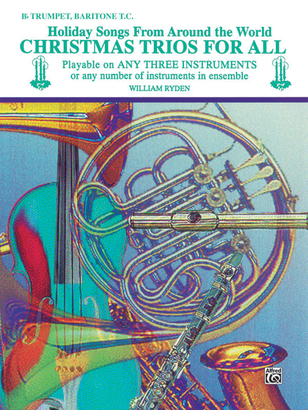 Christmas Trios for All Trumpet/Baritone TC