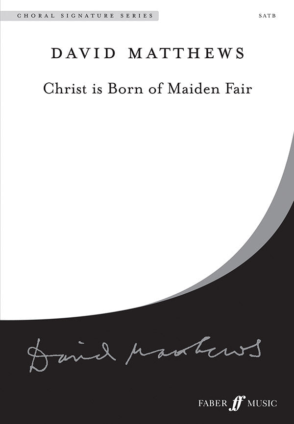 CHRIST IS BORN OF MAIDEN FAIR SATB