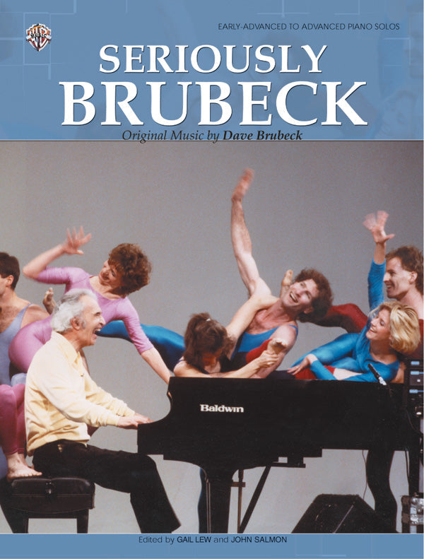 Seriously Brubeck - Original Music by Dave Brubeck