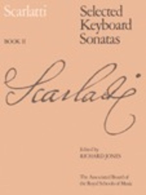 Scarlatti Selected Keyboard Sonatas Book II
