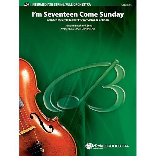 I'm Seventeen Come Sunday Full Orchestra Grade 2.5