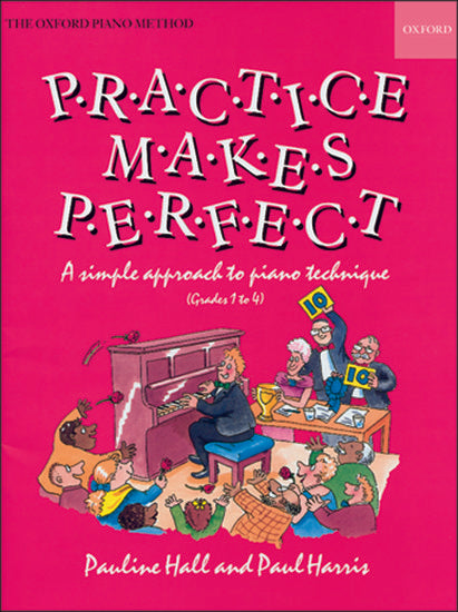 Practice Makes Perfect- Piano