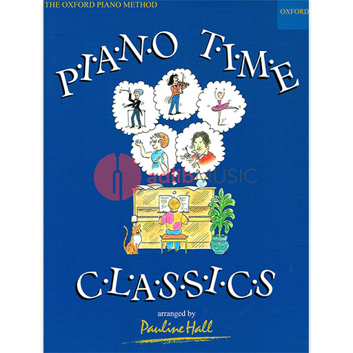 Piano Time Classics - Piano Solo by Hall Oxford 9780193727366
